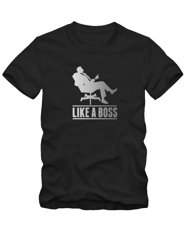 Like a boss Like a boss